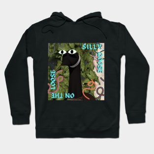 SILLY GOOSE ON THE LOOSE Hoodie